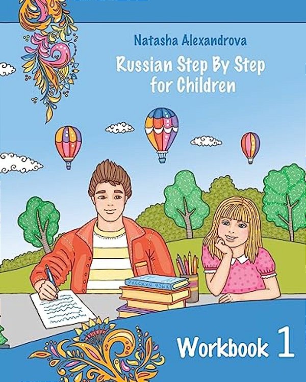 Reading Russian Workbook For Children: Total Beginner-..