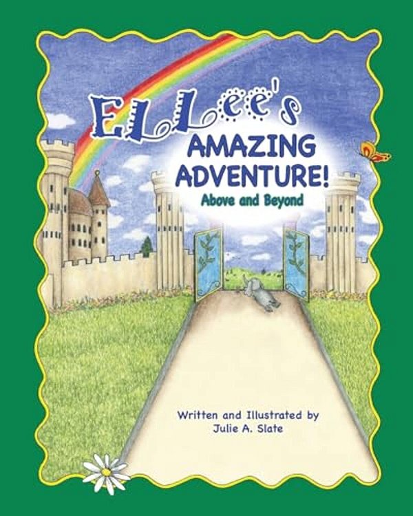 Ellee's Amazing Adventure: Above And Beyond-..