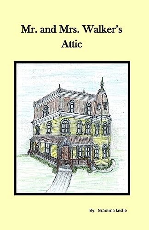 Mr. And Mrs. Walker's Attic-..