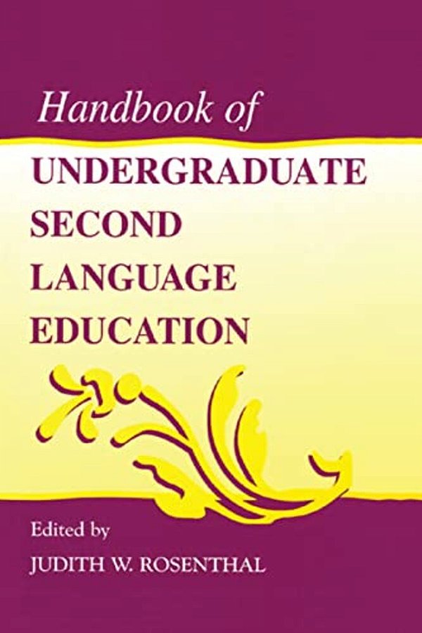 Handbook Of Undergraduate Second Language Education-..