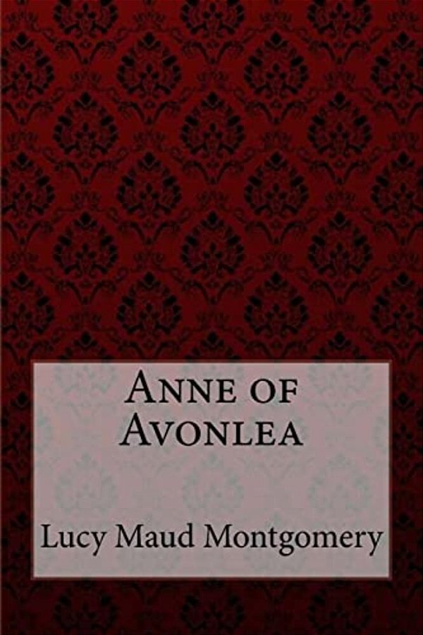 Anne Of Avonlea Lucy Maud Montgomery-..