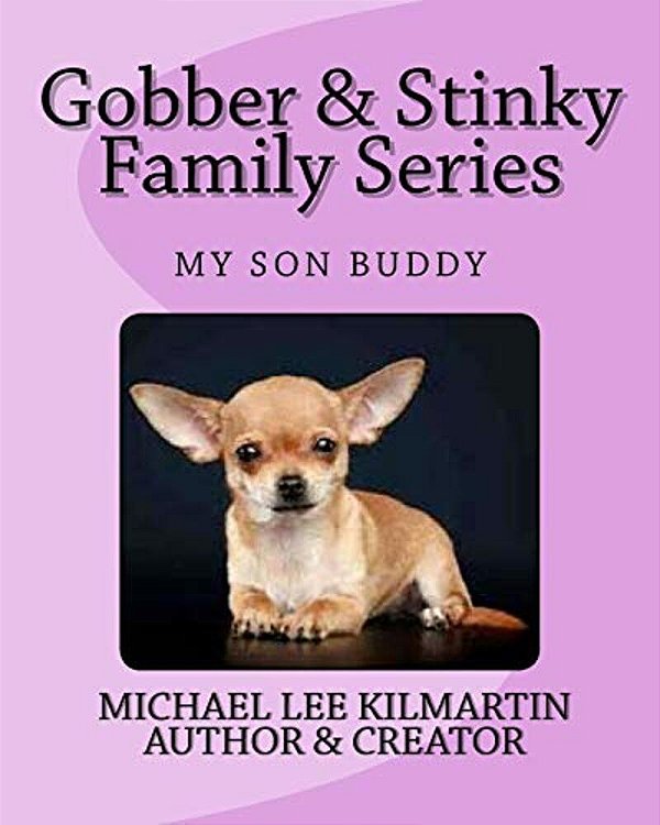 Goober & Stinky Our Family Series: Where Is Stinky And His Son Buddy-..