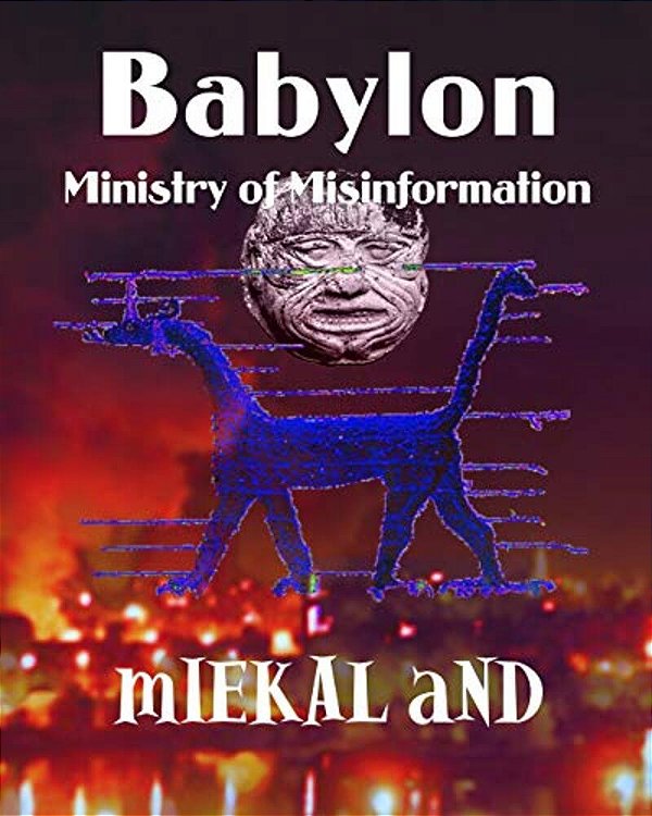 Babylon Ministry Of Misinformation-..