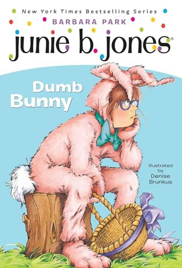 Junie B. Jones #27: Dumb Bunny [With Junie B. Easter]-..