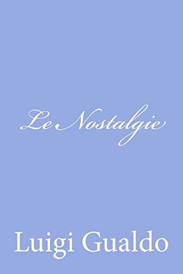 Le Nostalgie-..