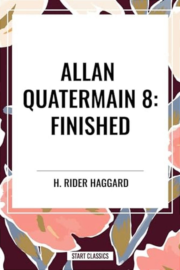 Allan Quatermain #8: Finished-..