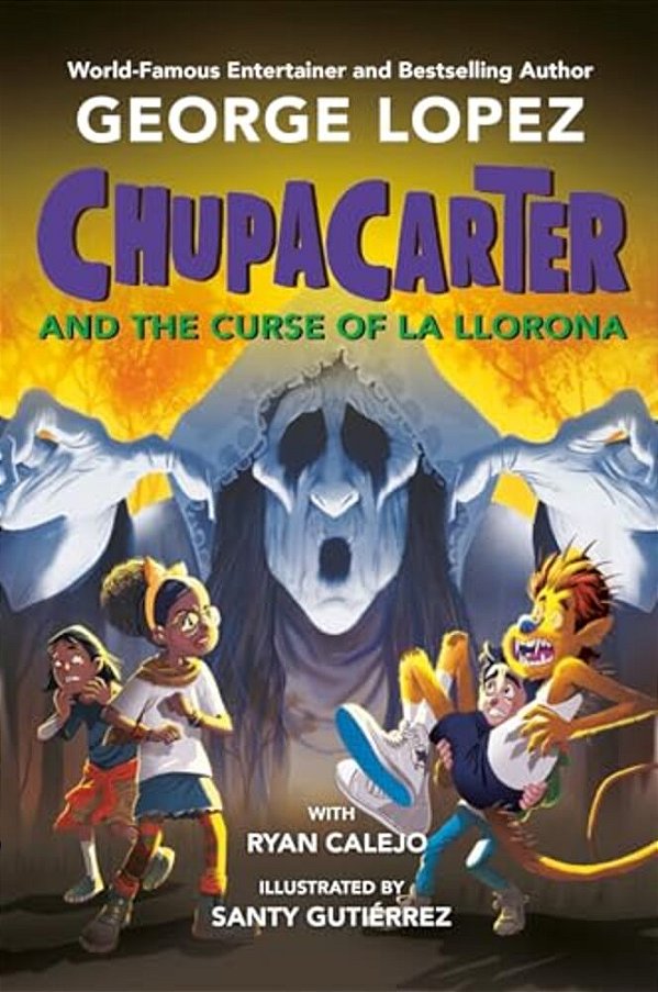 Chupacarter And The Curse Of La Llorona-..