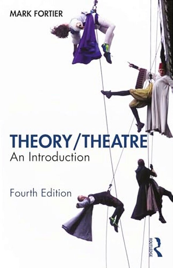 Theory/Theatre: An Introduction-..