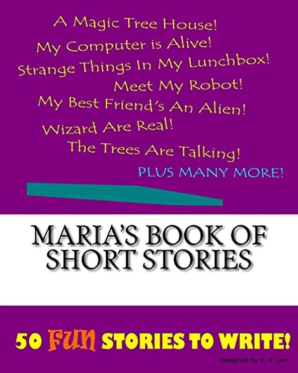 Maria's Book Of Short Stories-..