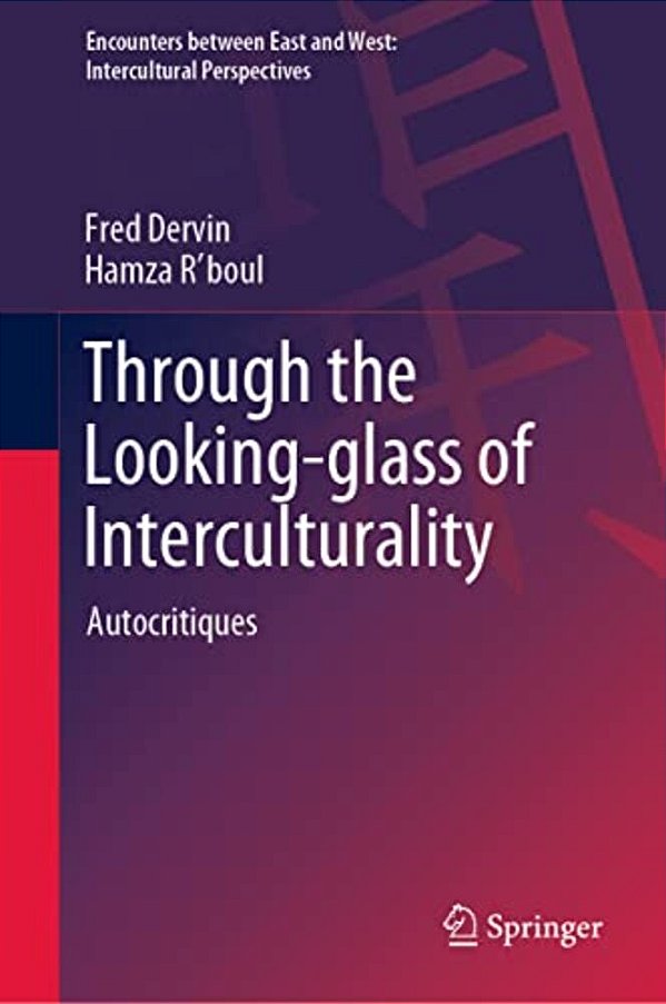 Through The Looking-Glass Of Interculturality: Autocritiques-..