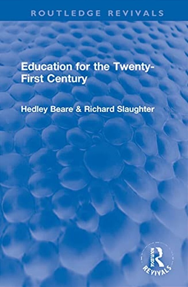 Education For The Twenty-First Century-..