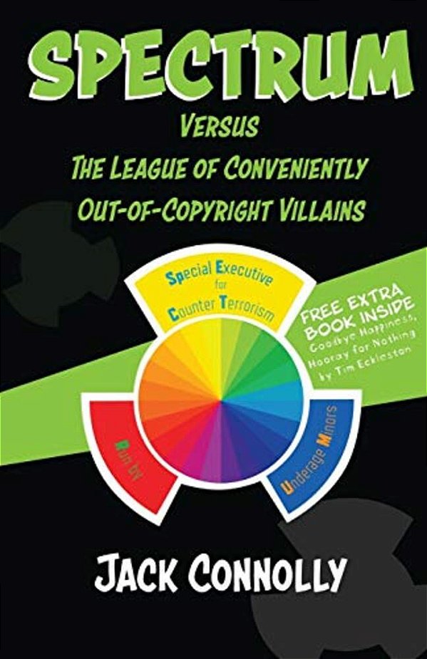 Spectrum Versus The League Of Conveniently Out-Of-copyright Villains-..