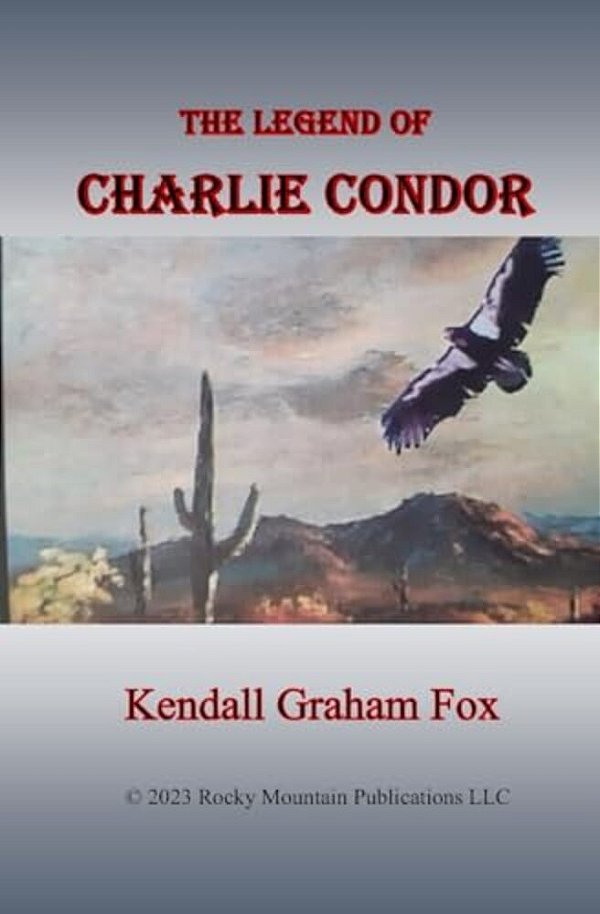 The Legend Of Charlie Condor. -..