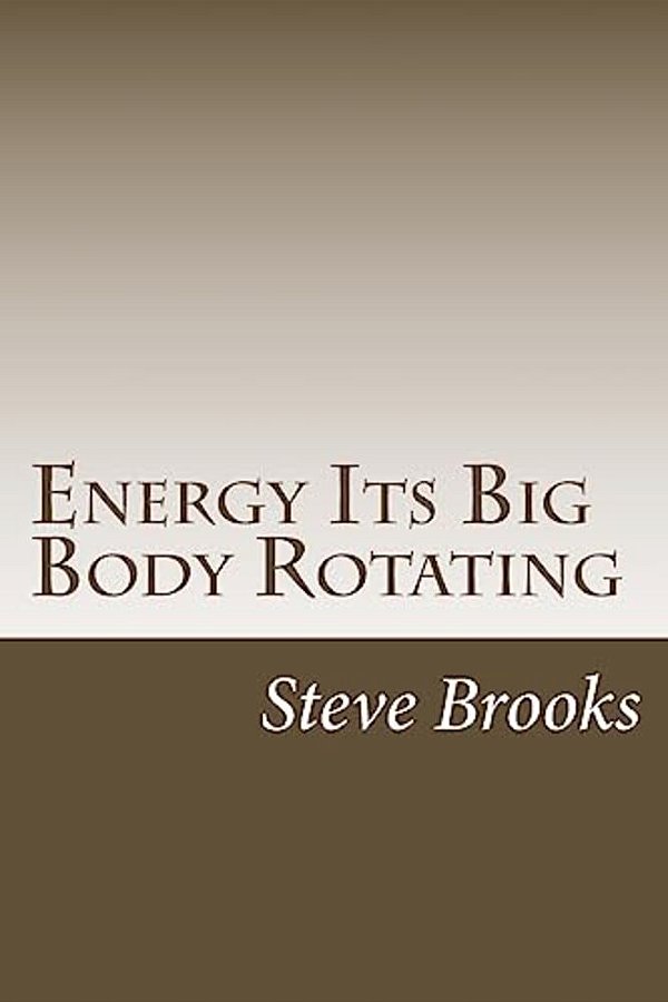 Energy Its Big Body Rotating-..