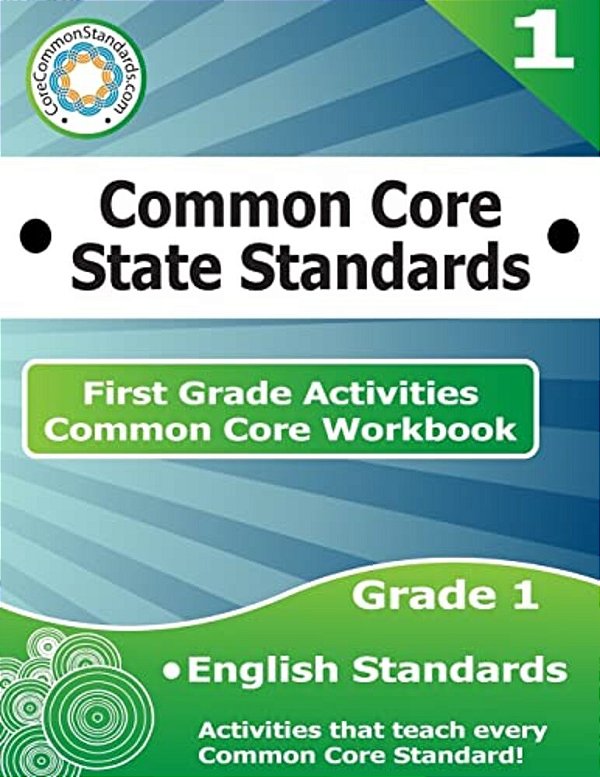 First Grade Common Core Workbook: English Activities-..