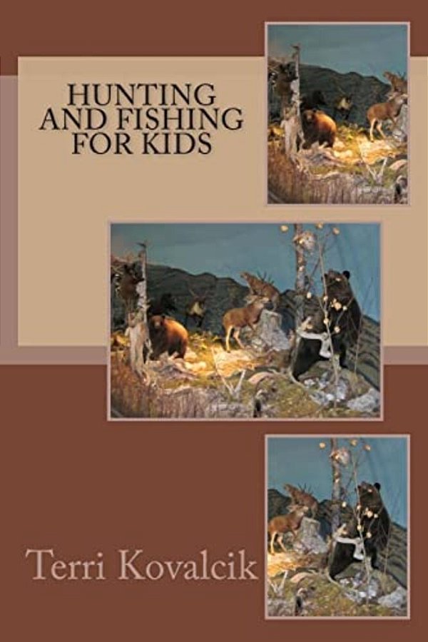 Hunting And Fishing For Kids-..