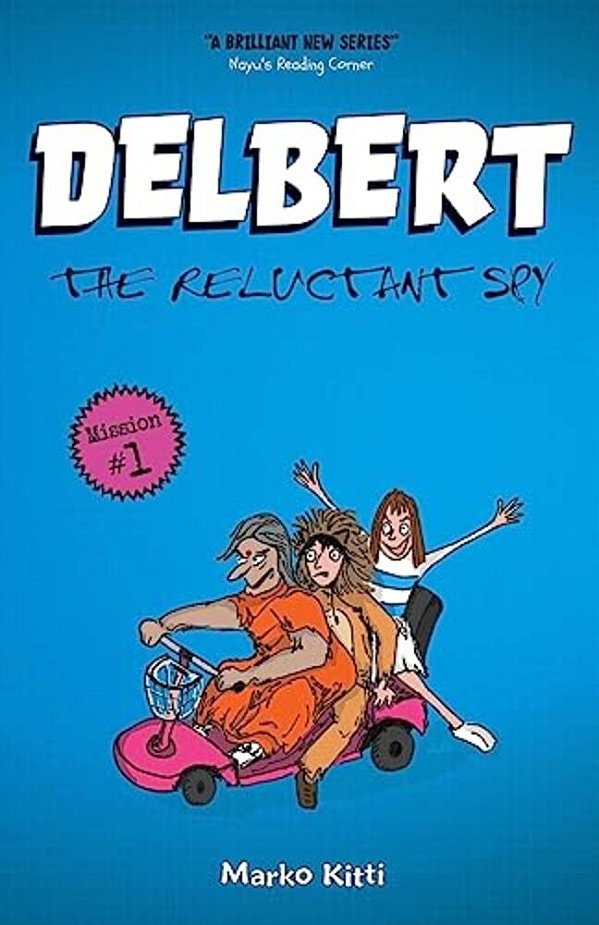 Delbert: The Reluctant Spy-..