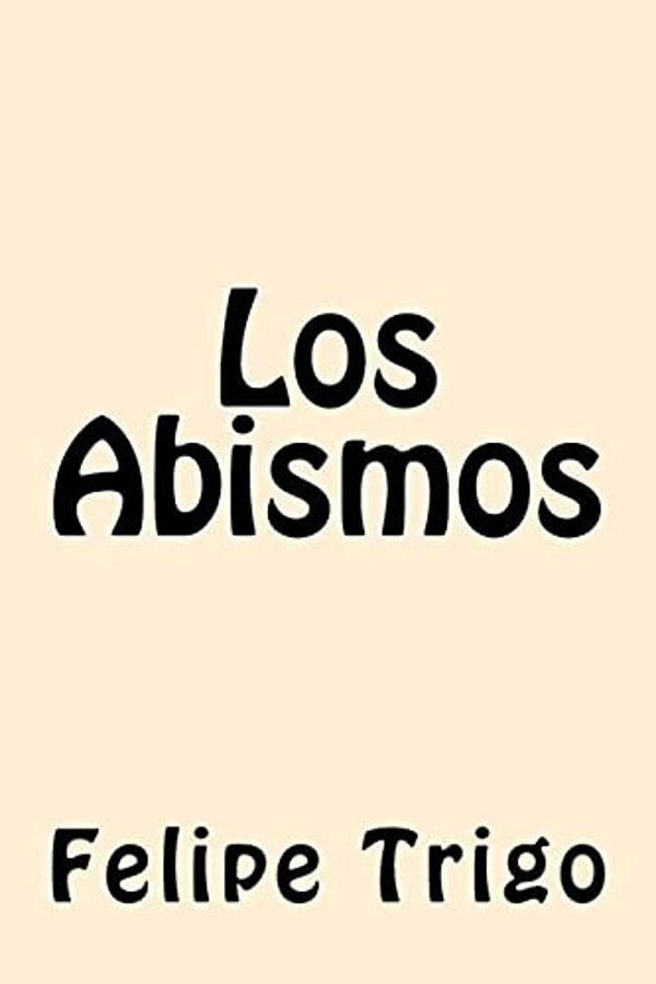 Los Abismos (Spanish Edition)-..