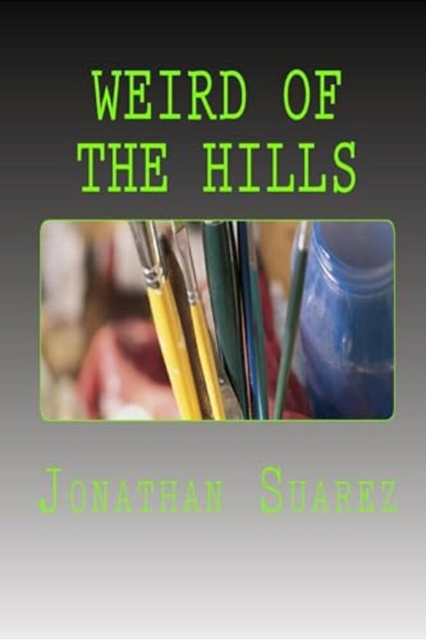 Weird Of The Hills-..