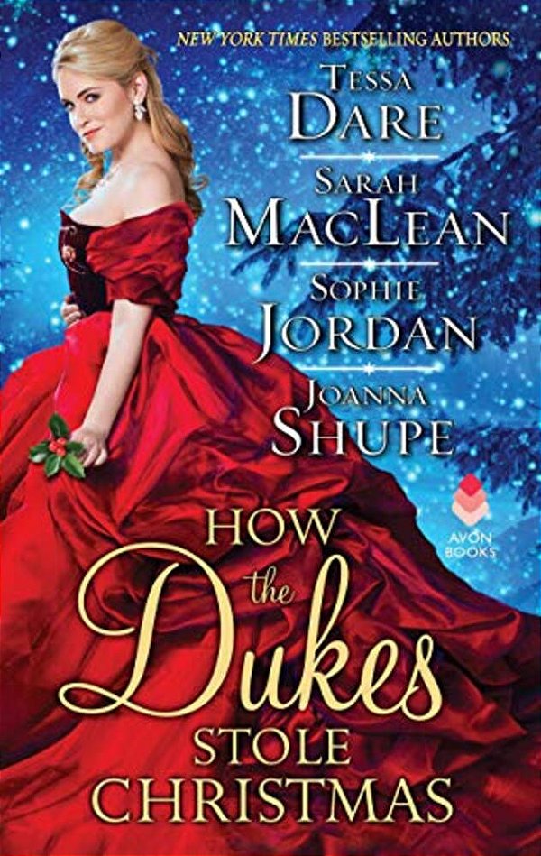 How The Dukes Stole Christmas: A Christmas Romance Anthology-..