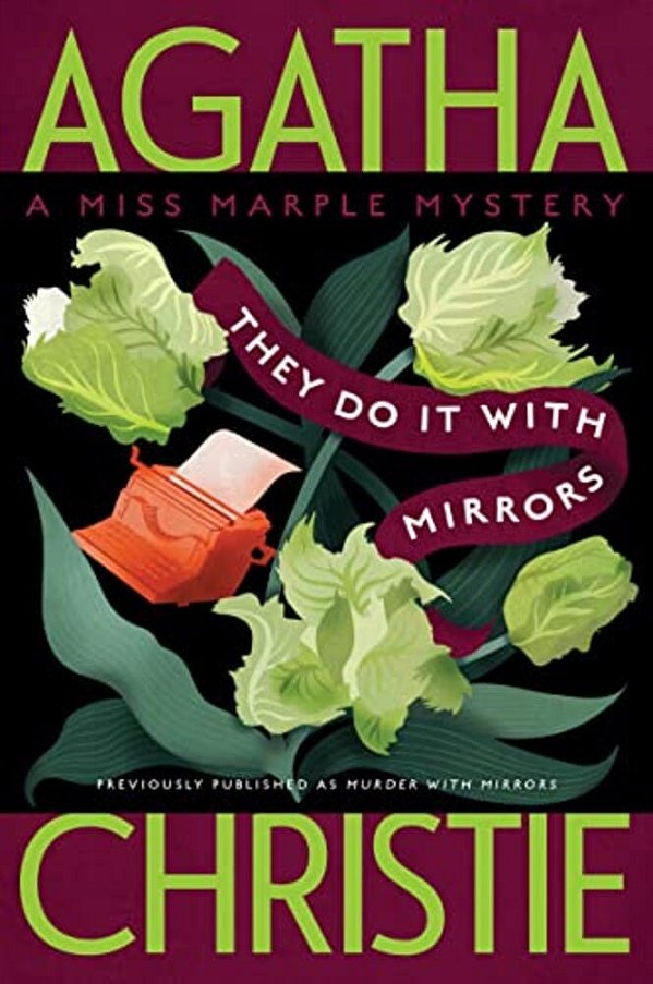 They Do It With Mirrors: A Miss Marple Mystery-..