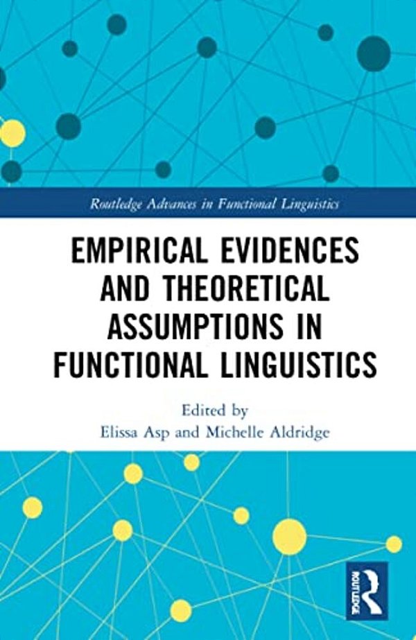 Empirical Evidences And Theoretical Assumptions In Functional Linguistics-..