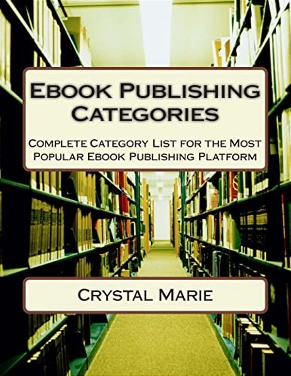 Ebook Publishing Categories: Complete Category List For The Most Popular Ebook Publishing Platform-..