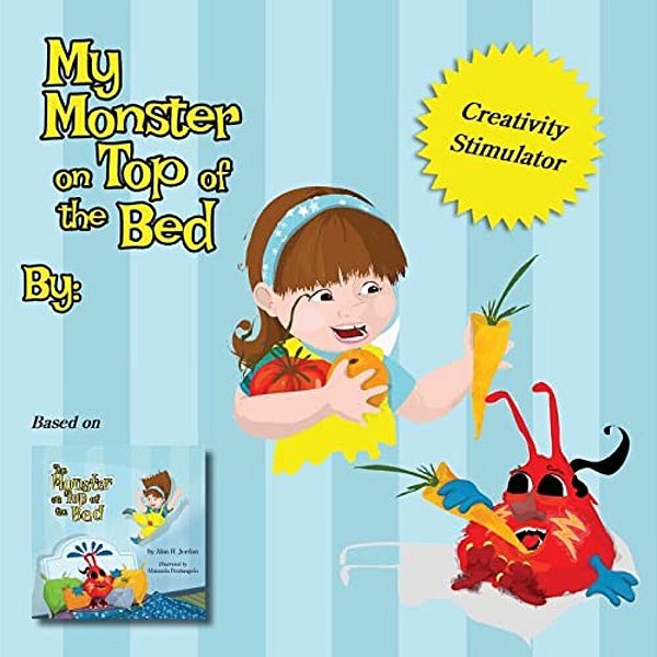 My Monster On Top Of The Bed: Create-Your-own Story Based On The Monster On Top Of The Bed-..
