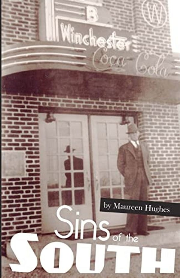 Sins Of The South: Big Secrets In A Small Town-..