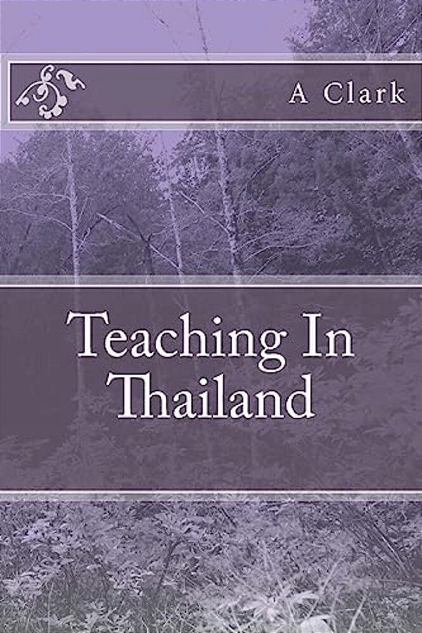 Teaching In Thailand-..