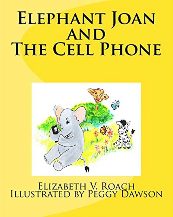 Elephant Joan And The Cell Phone-..