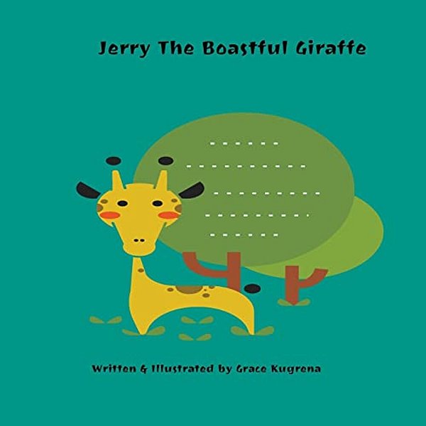 Jerry The Boastful Giraffe-..