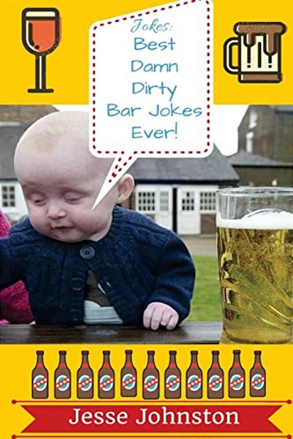 Jokes: Best Damn Dirty Bar Jokes Ever!:: Jokes Free, Jokes For Adults, Jokes 2016-..