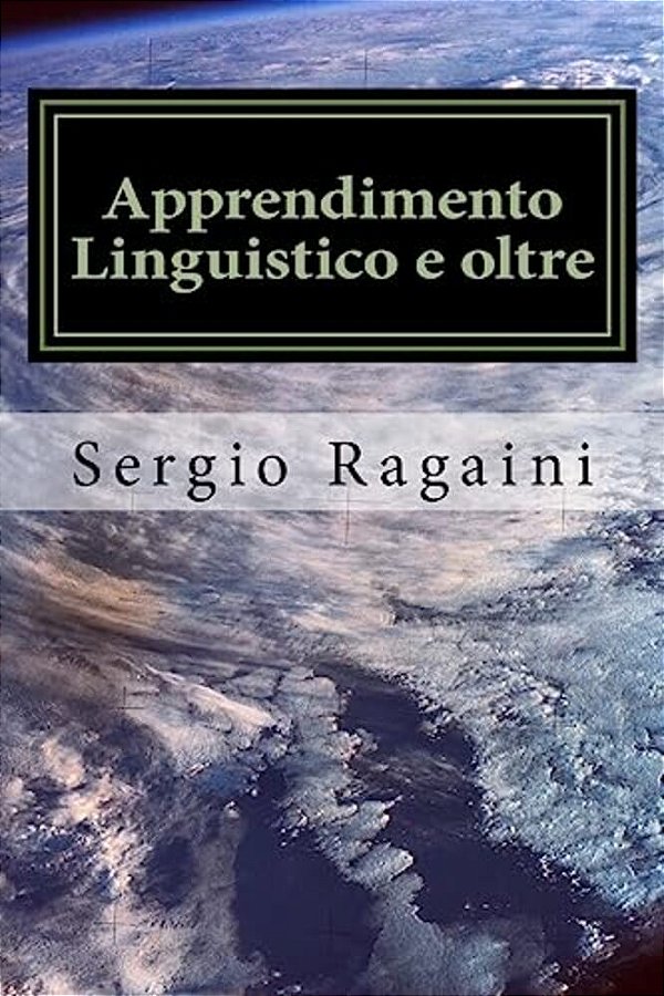 Apprendimento Linguistico E Oltre: Dal Linguaggio All'Elaborazione Dell'Informazione-..