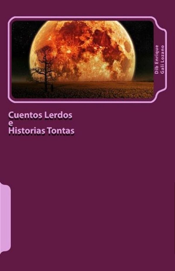 Cuentos Lerdos E Historias Tontas-..