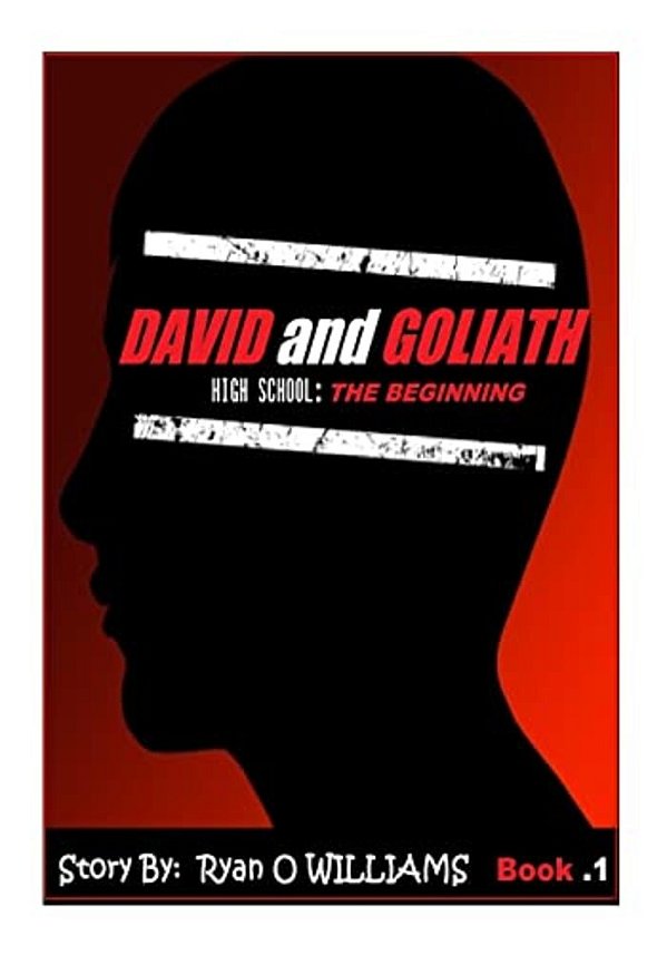 David And Goliath: High School The Beginning-..