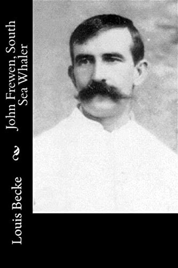 John Frewen, South Sea Whaler-..