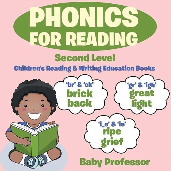Phonics For Reading Second Level: Children's Reading & Writing Education Books-..