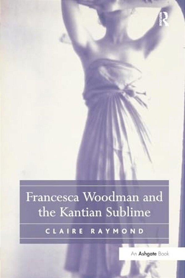 Francesca Woodman And The Kantian Sublime-..
