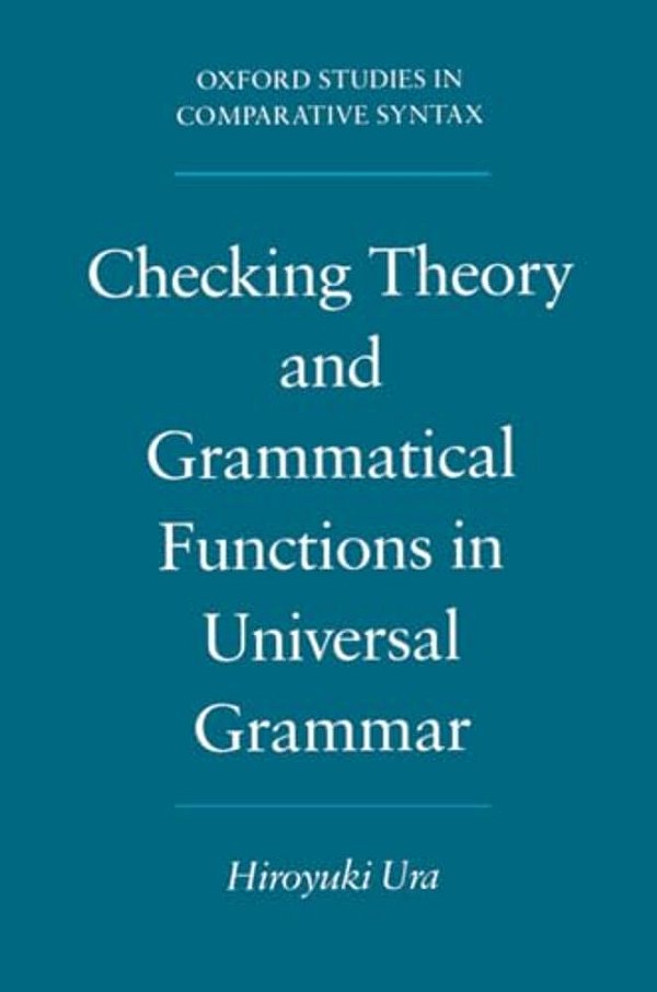 Checking Theory And Grammatical Functions In Universal Grammar-..