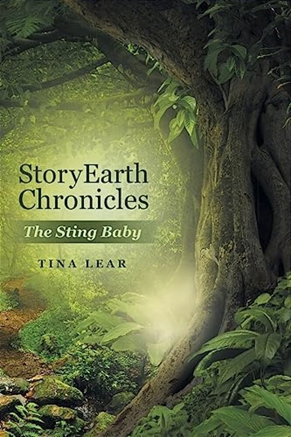 Storyearth Chronicles: The Sting Baby-..