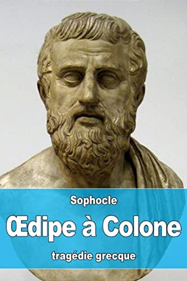 Oedipe À Colone-..