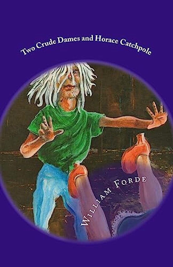 Two Crude Dames And Horace Catchpole-..