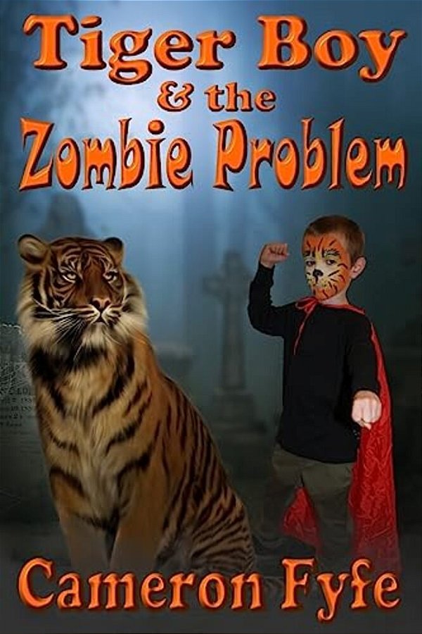 Tiger Boy & The Zombie Problem-..