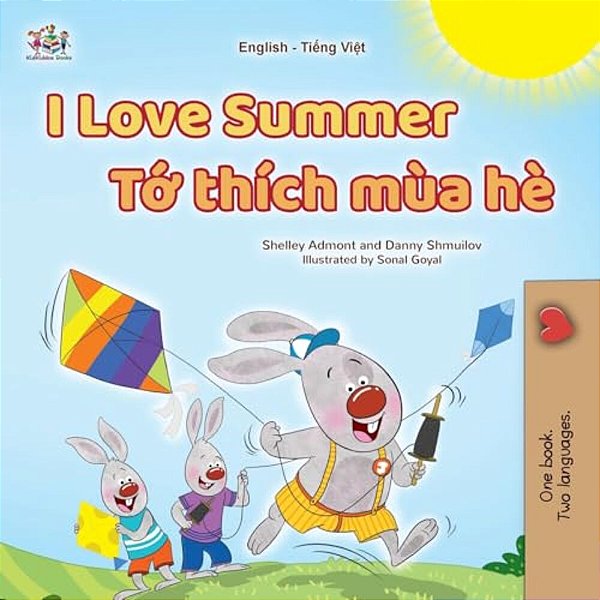 I Love Summer (English Vietnamese Bilingual Children's Book)-..