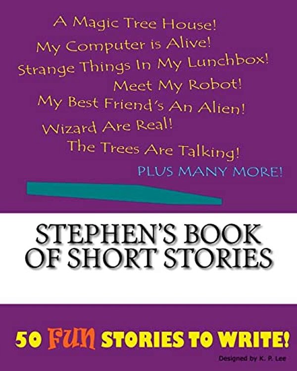 Stephen's Book Of Short Stories-..