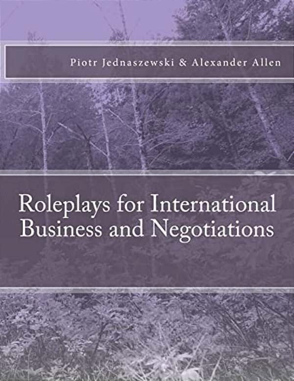 Roleplays For International Business And Negotiations-..