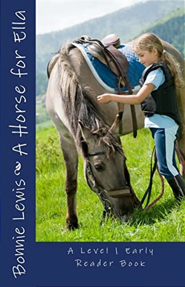 A Horse For Ella (A Level 1 Early Reader Book)-..