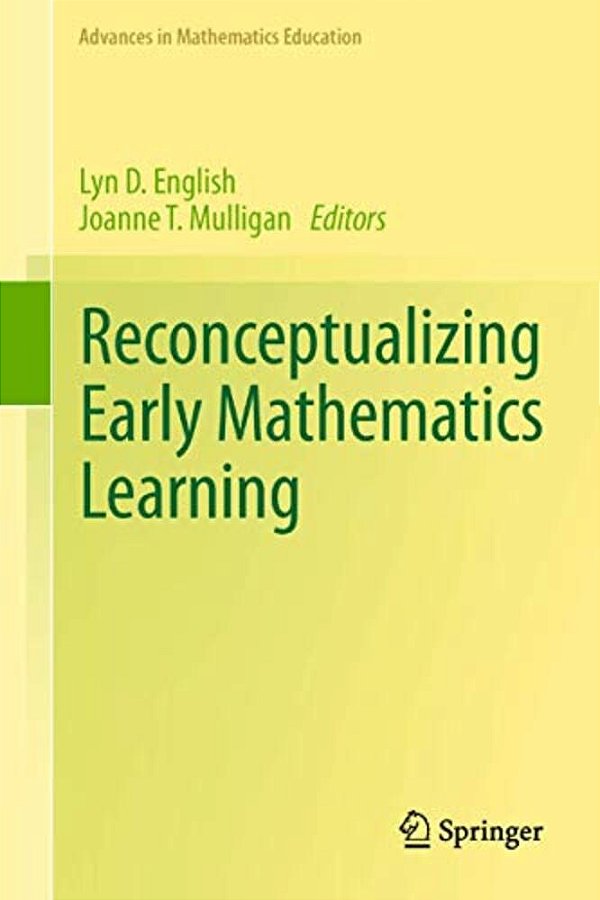 Reconceptualizing Early Mathematics Learning-..
