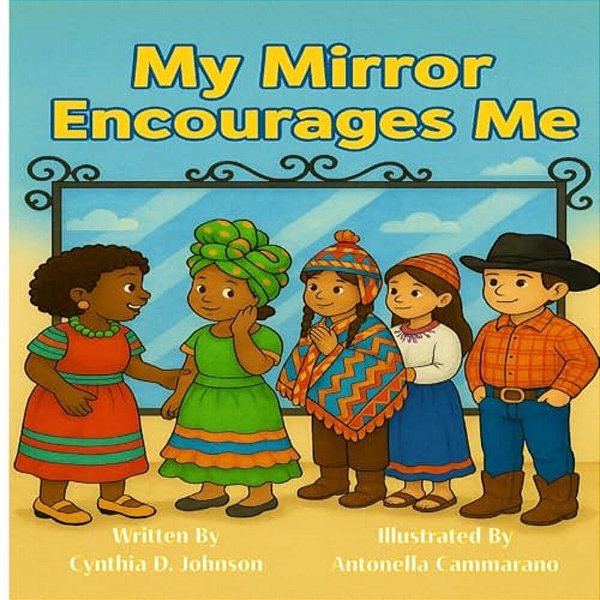 My Mirror Encourages Me (English): Knowing That You'Re Wonderfully Made-..